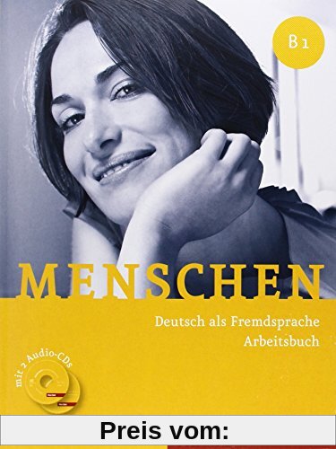 Menschen B1: Deutsch als Fremdsprache / Arbeitsbuch mit 2 Audio-CDs
